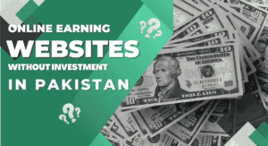 How-to-earn dollars-online-in- Pakistan-for- students- without- investment